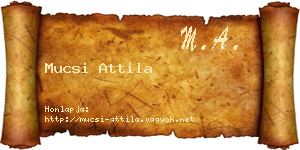 Mucsi Attila névjegykártya
